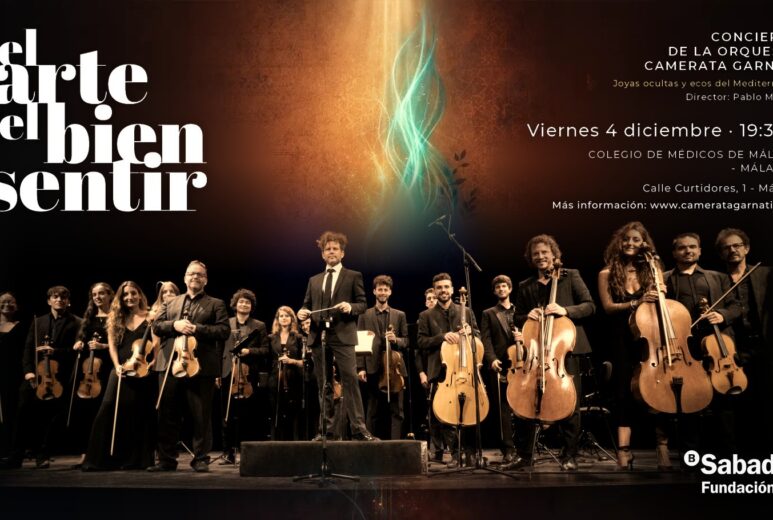 Cartel del concierto El Arte del Bien Sentir de la Orquesta Camerata Garnati, viernes 4 de diciembre, 19:30 h, Colegio de Médicos de Málaga